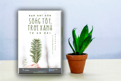 Review sách Bạn Chỉ Cần Sống Tốt, Trời Xanh Tự An Bài